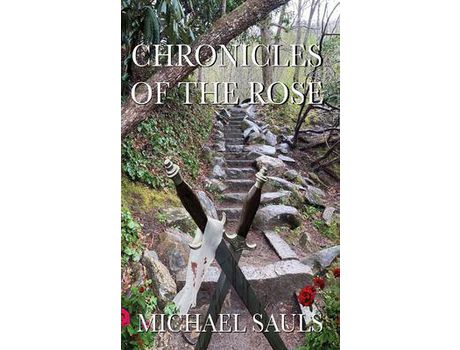 Livro Chronicles Of  The Rose Of The Rose de Michael Sauls ( Inglês )