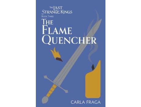 Livro The Flame Quencher de Carla Fraga ( Inglês )