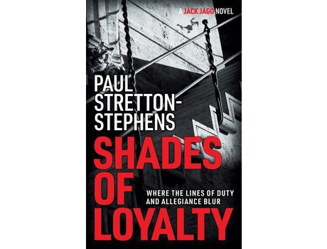 Livro Shades Of Loyalty de Paul Stretton-Stephens ( Inglês )