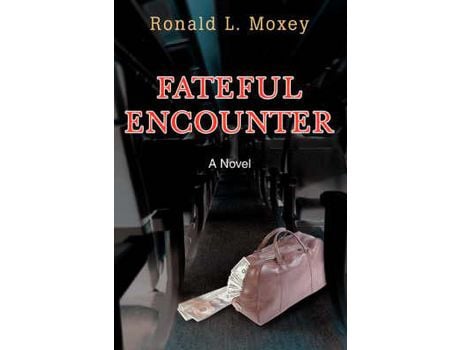 Livro Fateful Encounter de Ronald L Moxey ( Inglês )