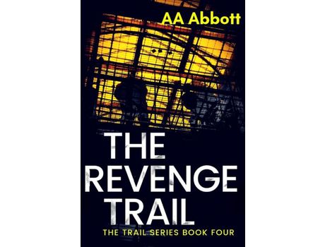 Livro The Revenge Trail: Dyslexia-Friendly, Large Print Edition de AA Abbott ( Inglês )