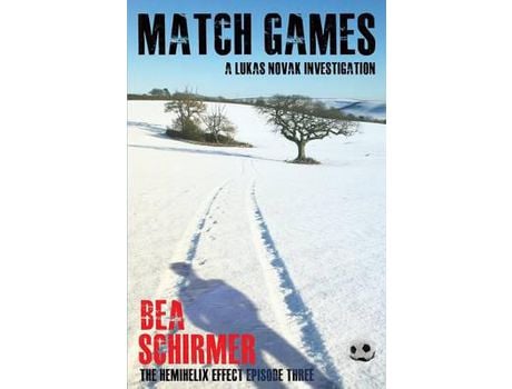 Livro Match Games: A Lukas Novak Investigation de Bea Schirmer ( Inglês )