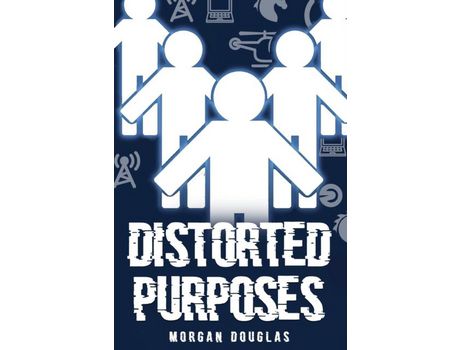 Livro Distorted Purposes de Morgan Douglas ( Inglês )