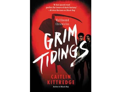 Livro Grim Tidings                Pb de Caitlin Kittredge ( Inglês )