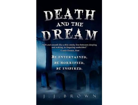 Livro Death And The Dream de J. J. Brown ( Inglês )