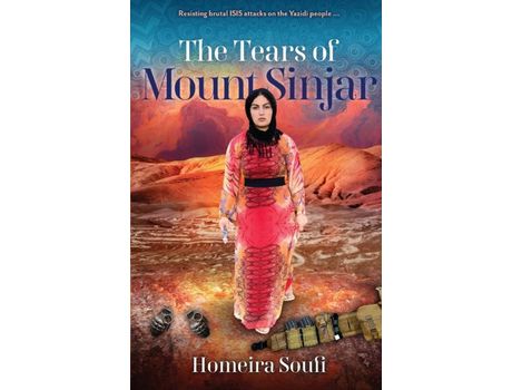 Livro The Tears Of Mount Sinjar: Resisting Brutal Isis Attacks On The Yazidi People de Homeira Soufi ( Inglês )