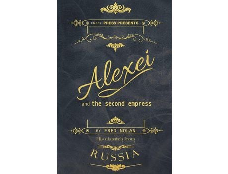Livro Alexei And The Second Empress de Fred Nolan ( Inglês )