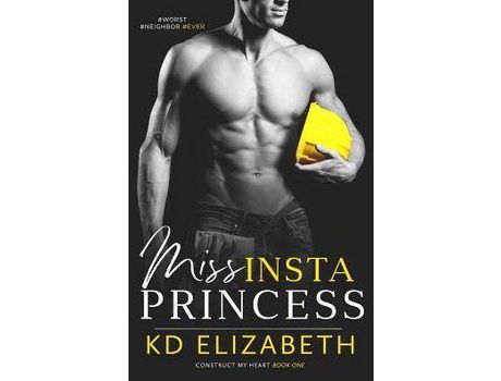 Livro Miss Instaprincess de K.D. Elizabeth ( Inglês )