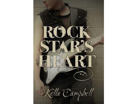 Livro Rock Star'S Heart de Kella Campbell ( Inglês )