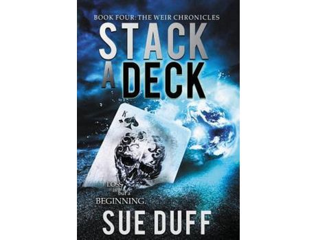 Livro Stack A Deck: Book Four: The Weir Chronicles de Sue Duff ( Inglês )