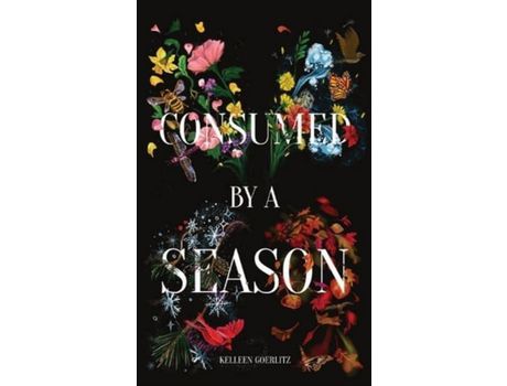 Livro Consumed By A Season de Kelleen Goerlitz ( Inglês )
