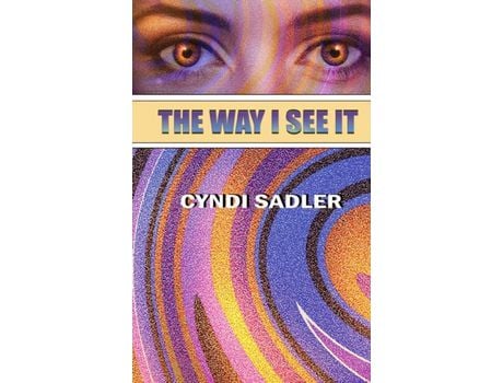Livro The Way I See It de Cyndi Sadler ( Inglês )