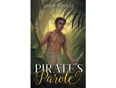 Livro Pirate'S Parole de Andy Neville ( Inglês )