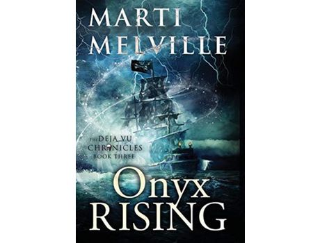 Livro Onyx Rising: The Deja Vu Chronicles de Marti Melville ( Inglês )