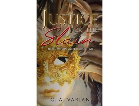 Livro Justice For The Slain de C. A. Varian ( Inglês )