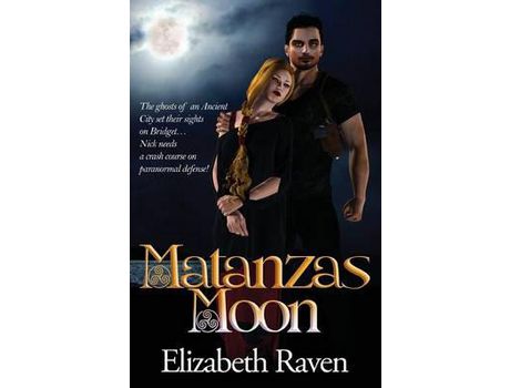 Livro Matanzas Moon de Elizabeth Raven ( Inglês )