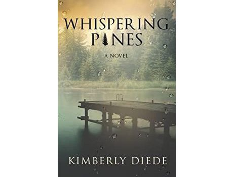 Livro Whispering Pines de Kimberly Diede ( Inglês )
