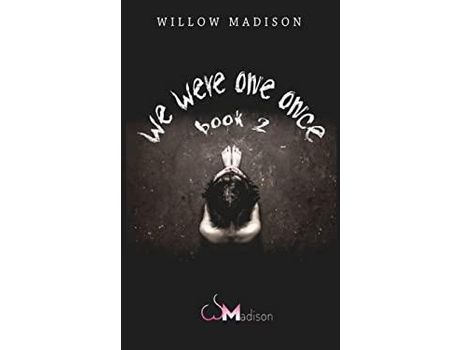 Livro We Were One Once Book 2 de Willow Madison ( Inglês )