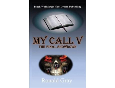 Livro My Call V: The Final Showdown de Ronald Gray ( Inglês )
