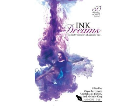 Livro Ink Dreams: Stories By Members Of Authors' Tale de Cayce Berryman ( Inglês )