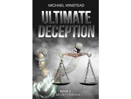 Livro Ultimate Deception: The Secret Tribunal de Michael Winstead ( Inglês )