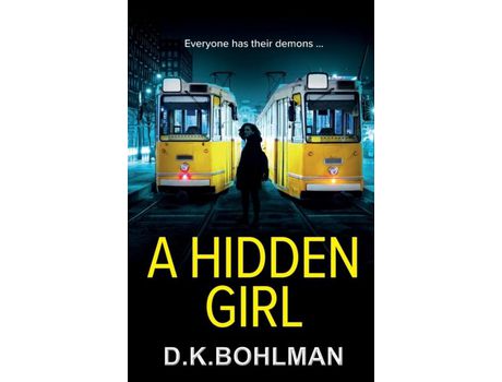Livro A Hidden Girl de D. K. Bohlman ( Inglês )