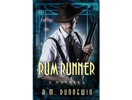 Livro Rum Runner: A Novella de A. M. Dunnewin ( Inglês )