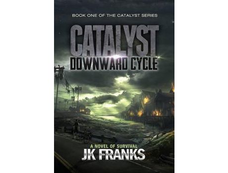 Livro Catalyst : Downward Cycle de JK Franks ( Inglês )