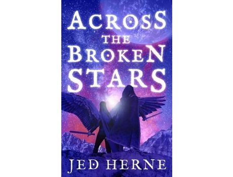 Livro Across The Broken Stars de Jed Herne ( Inglês )