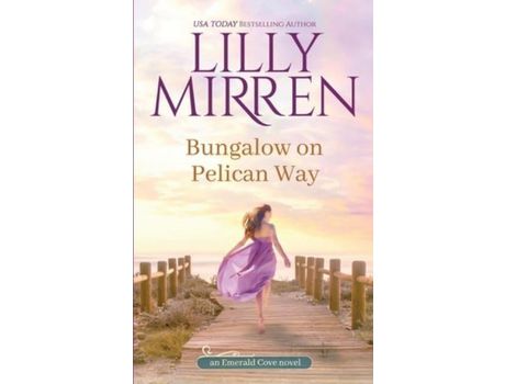 Livro Bungalow On Pelican Way de Lilly Mirren ( Inglês )