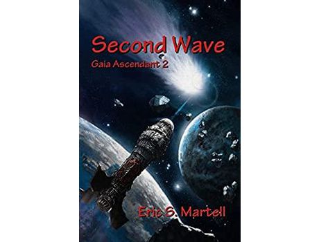 Livro Second Wave: Book Two Of The Gaea Ascendant Series de Eric Martell ( Inglês )