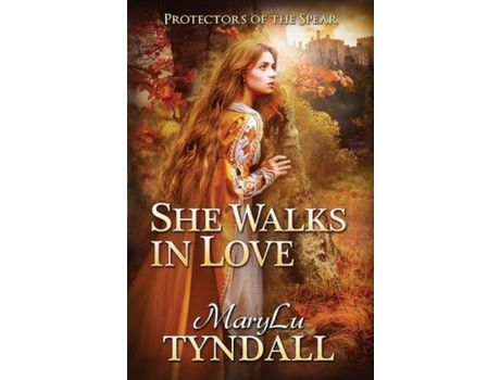 Livro She Walks In Love de MaryLu Tyndall ( Inglês )