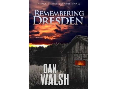 Livro Remembering Dresden de Dan Walsh ( Inglês )