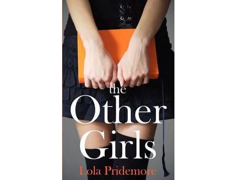 Livro The Other Girls: A Young Adult Paranormal Novel About A Witch, A Ghost And A Mystery de Lola Pridemore ( Inglês )