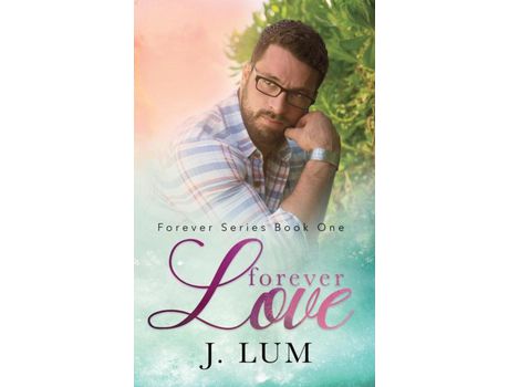 Livro Forever Love de J. Lum ( Inglês )