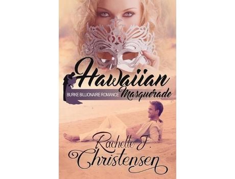 Livro Hawaiian Masquerade de Rachelle J. Christensen ( Inglês )