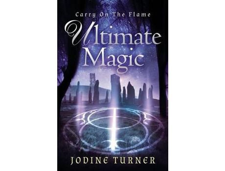 Livro Carry On The Flame: Ultimate Magic de Jodine Turner ( Inglês )