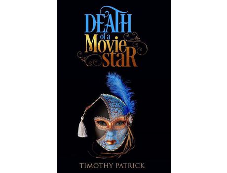 Livro Death Of A Movie Star de Timothy Patrick ( Inglês )