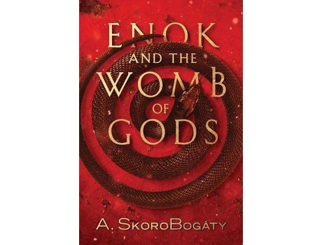 Livro Enok And The Womb Of Gods de André SkoroBogáty ( Inglês )