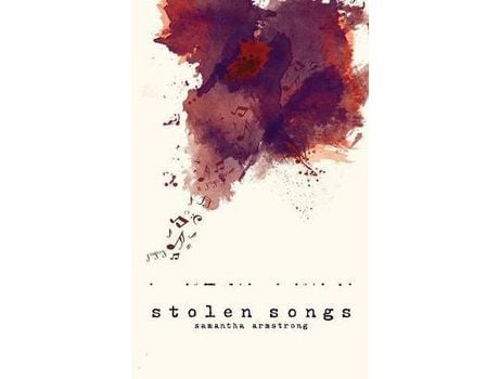 Livro Stolen Songs de Samantha Armstrong ( Inglês )
