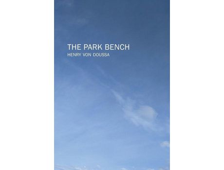 Livro The Park Bench de Henry von Doussa ( Inglês )
