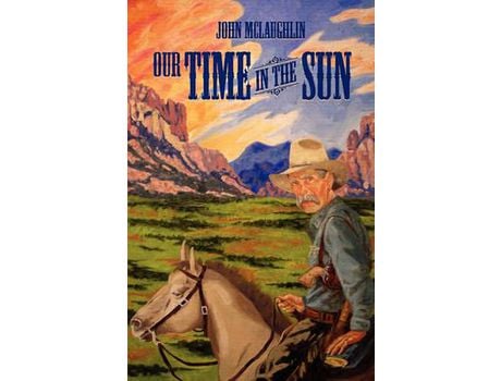 Livro Our Time In The Sun de John D. McLaughlin ( Inglês )
