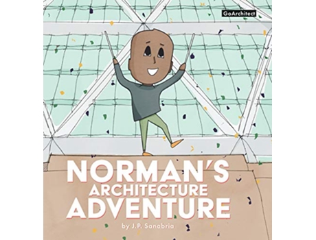 Livro Normans Architecture Adventure de Joshua Sanabria (Inglês)