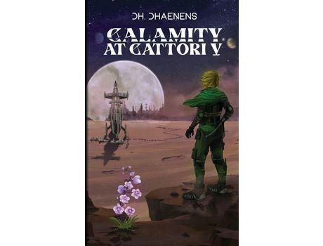 Livro Calamity At Cattori V de D.H. Dhaenens ( Inglês )