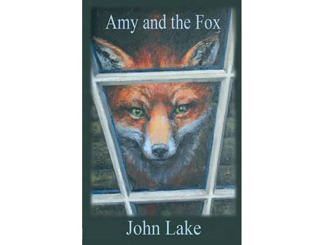 Livro Amy And The Fox de John Lake ( Inglês )