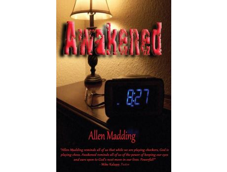 Livro Awakened de T. Allen Madding ( Inglês )