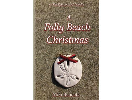 Livro A Folly Beach Christmas: A &Quot;The Keys To Love&Quot; Novella de Miki Bennett ( Inglês )