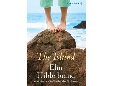 Livro The Island: A Novel (Large Print Edition) de Elin Hilderbrand ( Inglês )