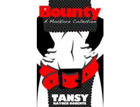 Livro Bounty: A Mocklore Collection de Tansy Rayner Roberts ( Inglês )