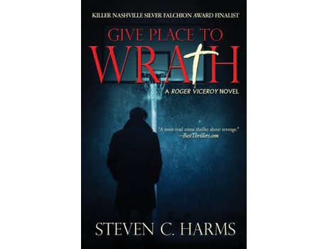 Livro Give Place To Wrath de Steve Harms ( Inglês )